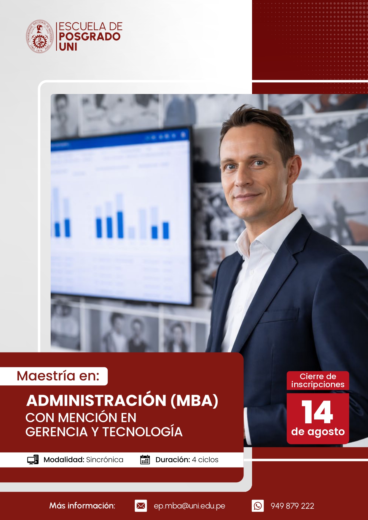 <p style=text-align: left;>Maestría en Administración de Empresas (MBA) con mención en Gerencia y Tecnología</p> <p style=text-align: left;>Inicio de Clases : 31/08/2026</p>
